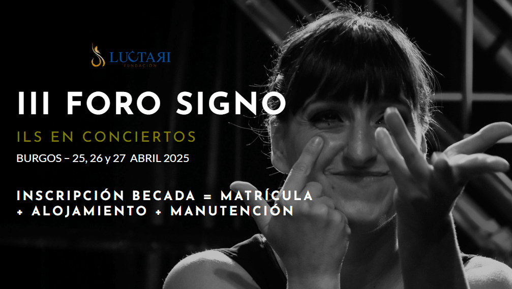 III Foro signo. Intérprete de Lengua de Signos en conciertos